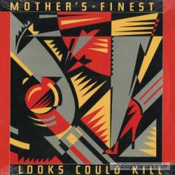 Mother's Finest : If Looks Could Kill